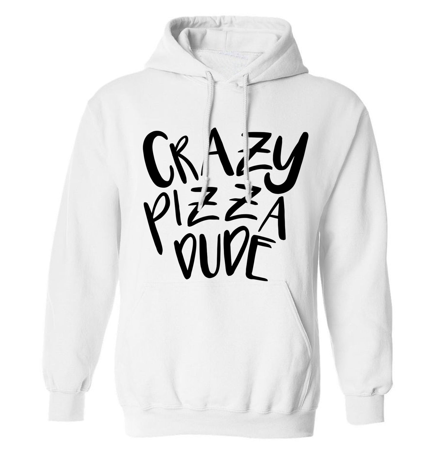 Crazy pizza dude adults unisex white hoodie 2XL
