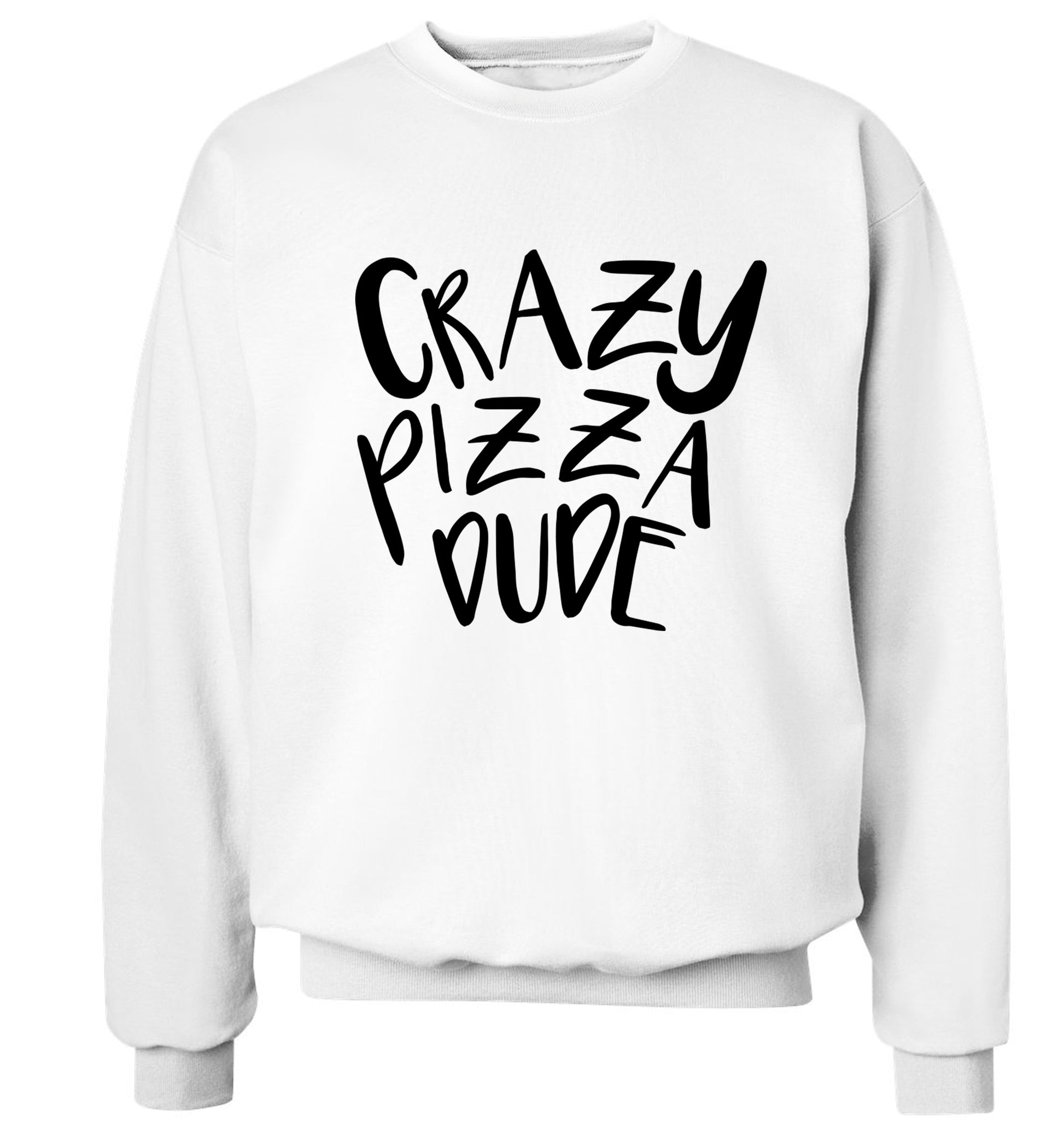 Crazy pizza dude Adult's unisex white Sweater 2XL