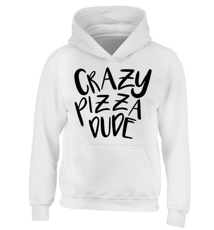 Crazy pizza dude children's white hoodie 12-13 Years
