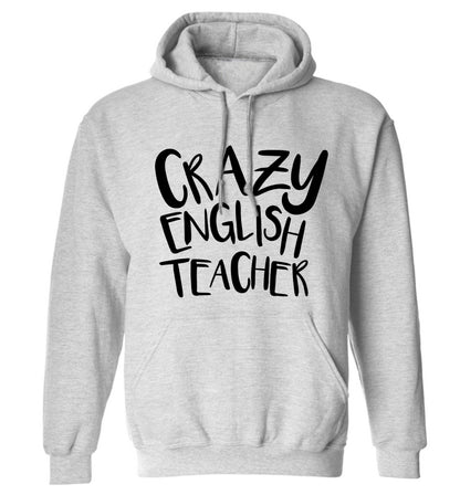 Crazy English Teacher adults unisex grey hoodie 2XL
