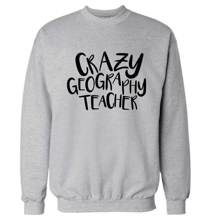 Crazy geography teacher Adult's unisex grey Sweater 2XL