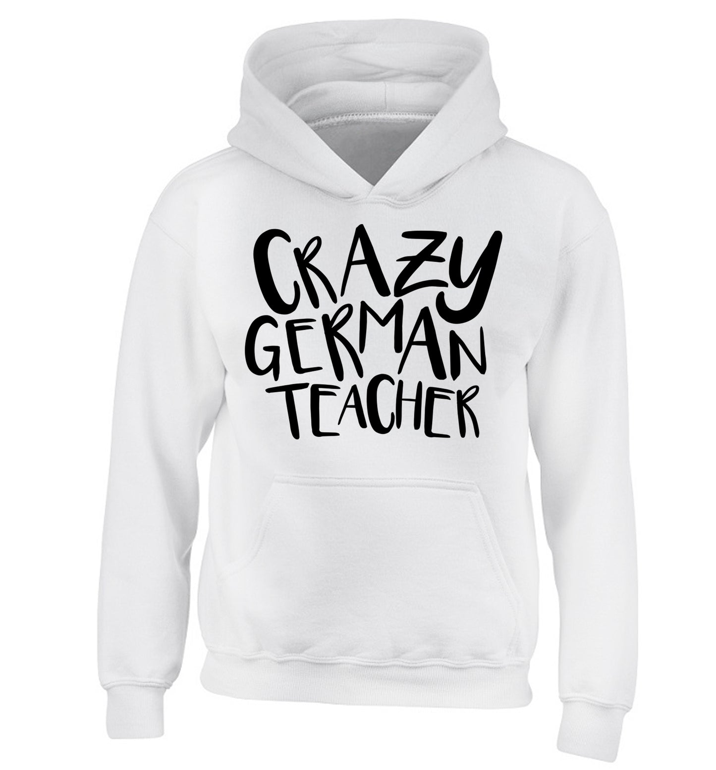 Crazy german teacher children's white hoodie 12-13 Years