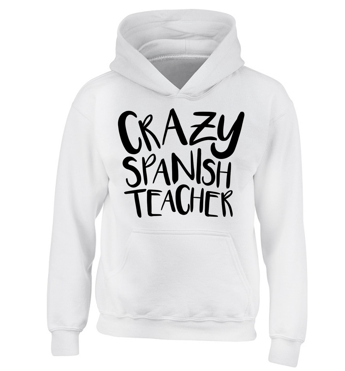Crazy spanish teacher children's white hoodie 12-13 Years