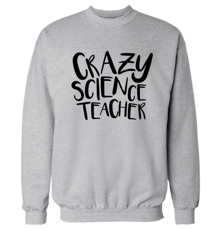 Crazy science teacher Adult's unisex grey Sweater 2XL