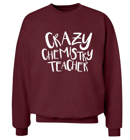 Crazy chemistry teacher Adult's unisex maroon Sweater 2XL