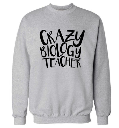 Crazy biology teacher Adult's unisex grey Sweater 2XL