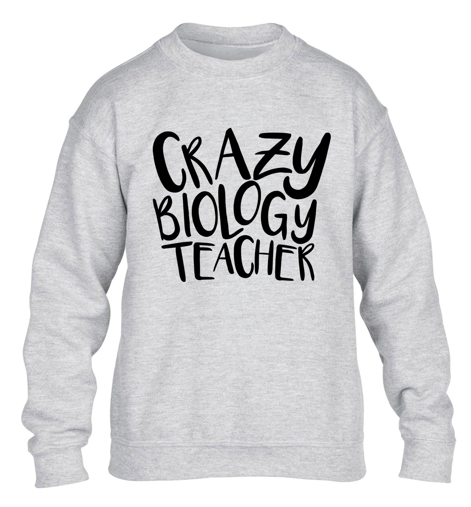 Crazy biology teacher children's grey sweater 12-13 Years