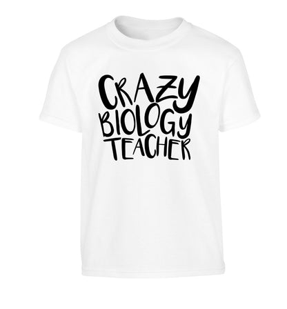 Crazy biology teacher Children's white Tshirt 12-13 Years