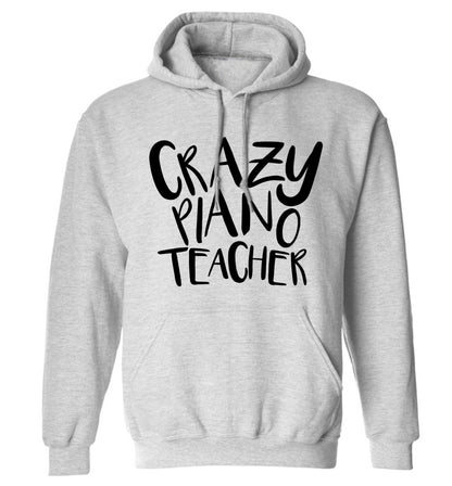 Crazy piano teacher adults unisex grey hoodie 2XL