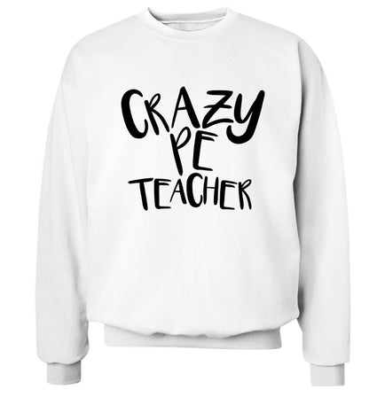 Crazy PE teacher Adult's unisex white Sweater 2XL