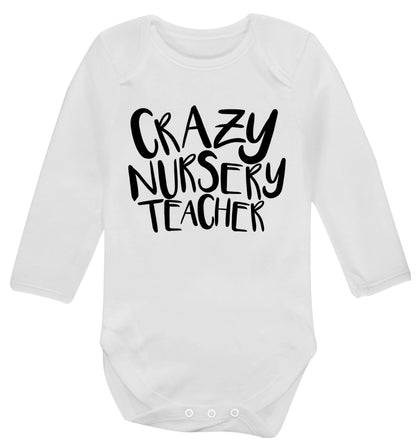 Crazy nursery teacher Baby Vest long sleeved white 6-12 months