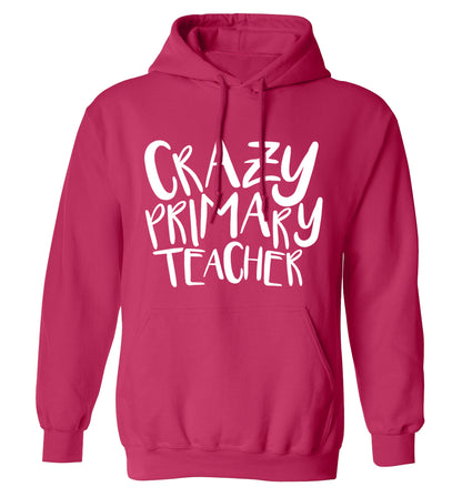 Crazy primary teacher adults unisex pink hoodie 2XL