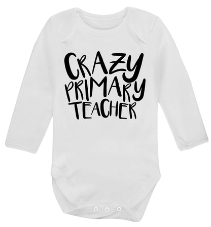 Crazy primary teacher Baby Vest long sleeved white 6-12 months