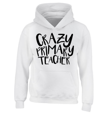 Crazy primary teacher children's white hoodie 12-13 Years