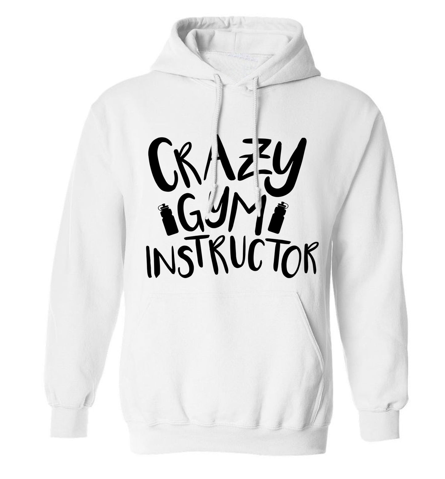 Crazy gym instructor adults unisex white hoodie 2XL