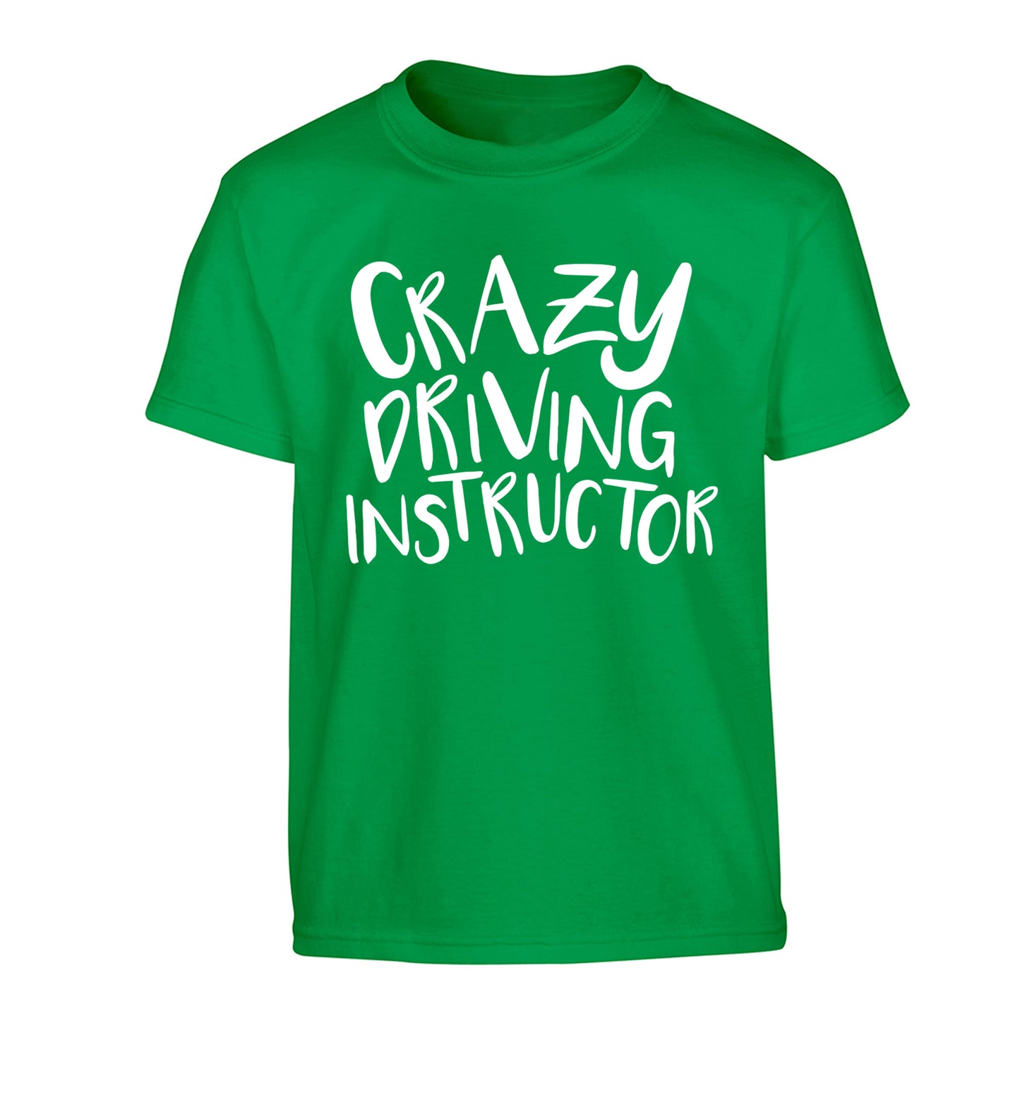 Crazy driving instructor Children's green Tshirt 12-13 Years