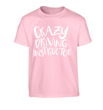 Crazy driving instructor Children's light pink Tshirt 12-13 Years