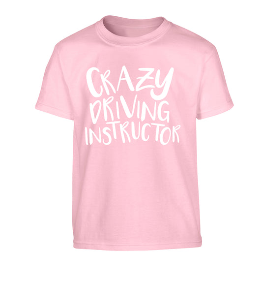 Crazy driving instructor Children's light pink Tshirt 12-13 Years