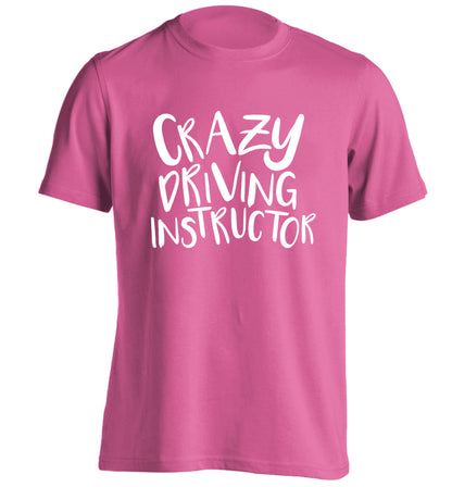 Crazy driving instructor adults unisex pink Tshirt 2XL