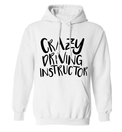 Crazy driving instructor adults unisex white hoodie 2XL