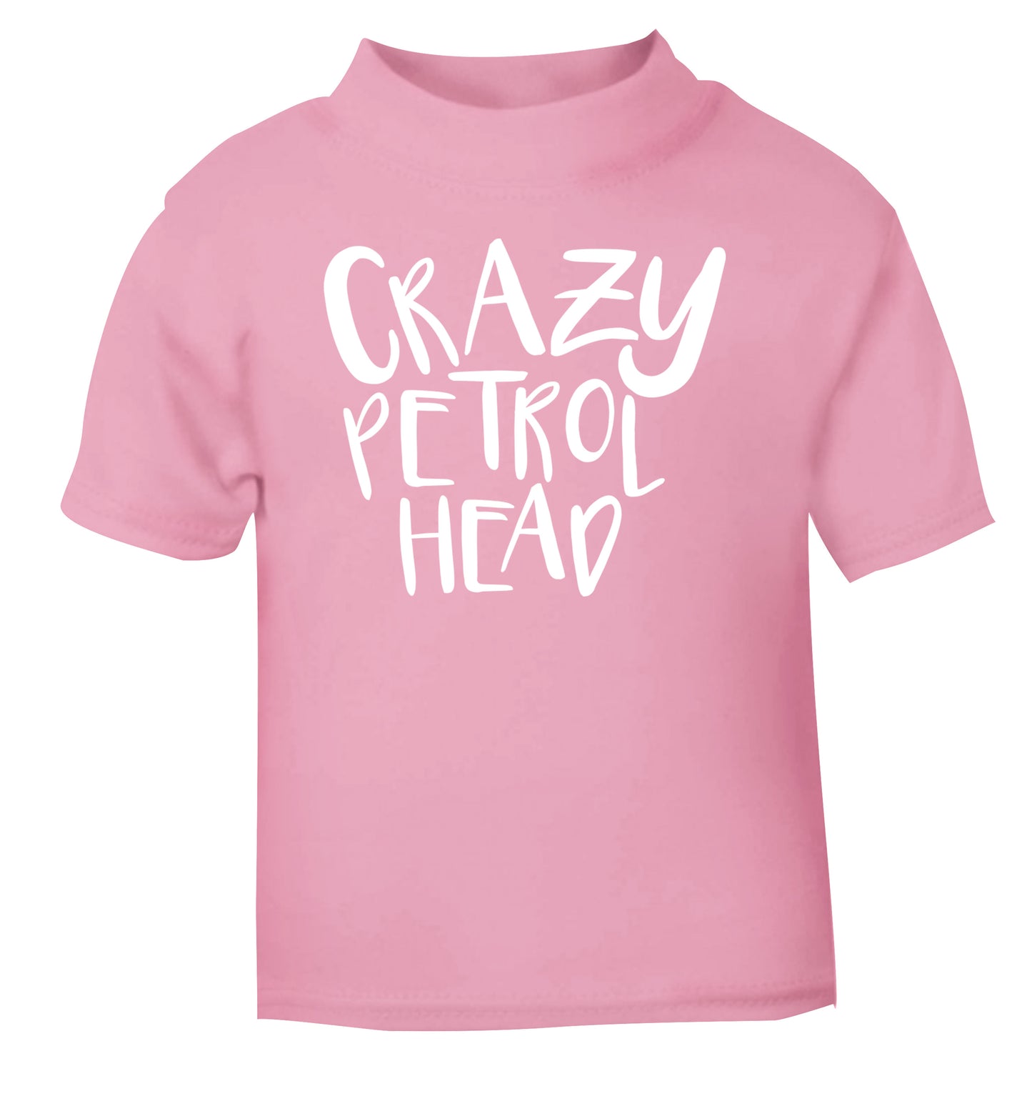 Crazy petrol head light pink Baby Toddler Tshirt 2 Years