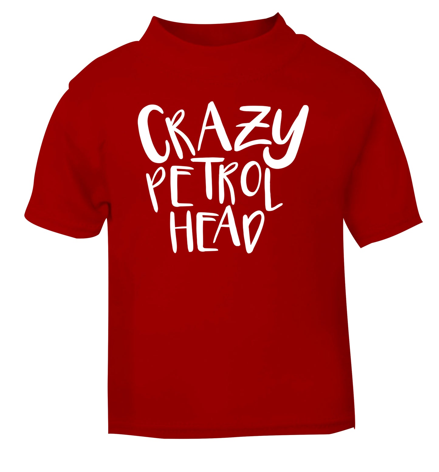 Crazy petrol head red Baby Toddler Tshirt 2 Years