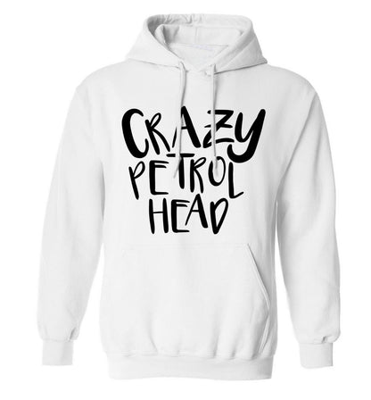 Crazy petrol head adults unisex white hoodie 2XL