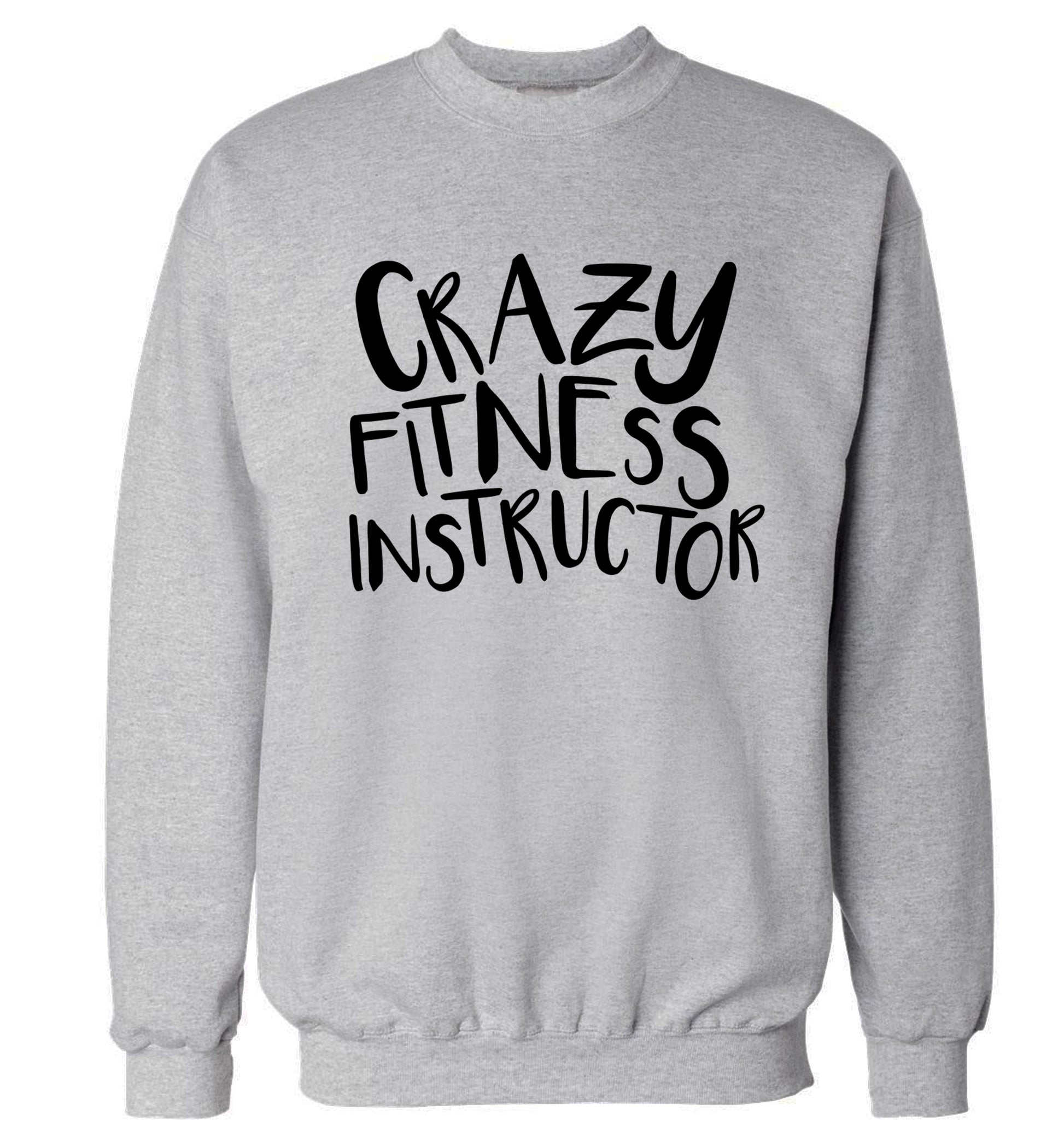Crazy fitness instructor Adult's unisex grey Sweater 2XL