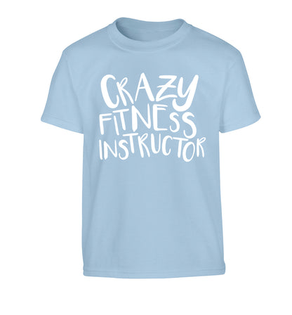 Crazy fitness instructor Children's light blue Tshirt 12-13 Years