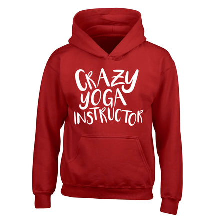 Crazy yoga instructor children's red hoodie 12-13 Years