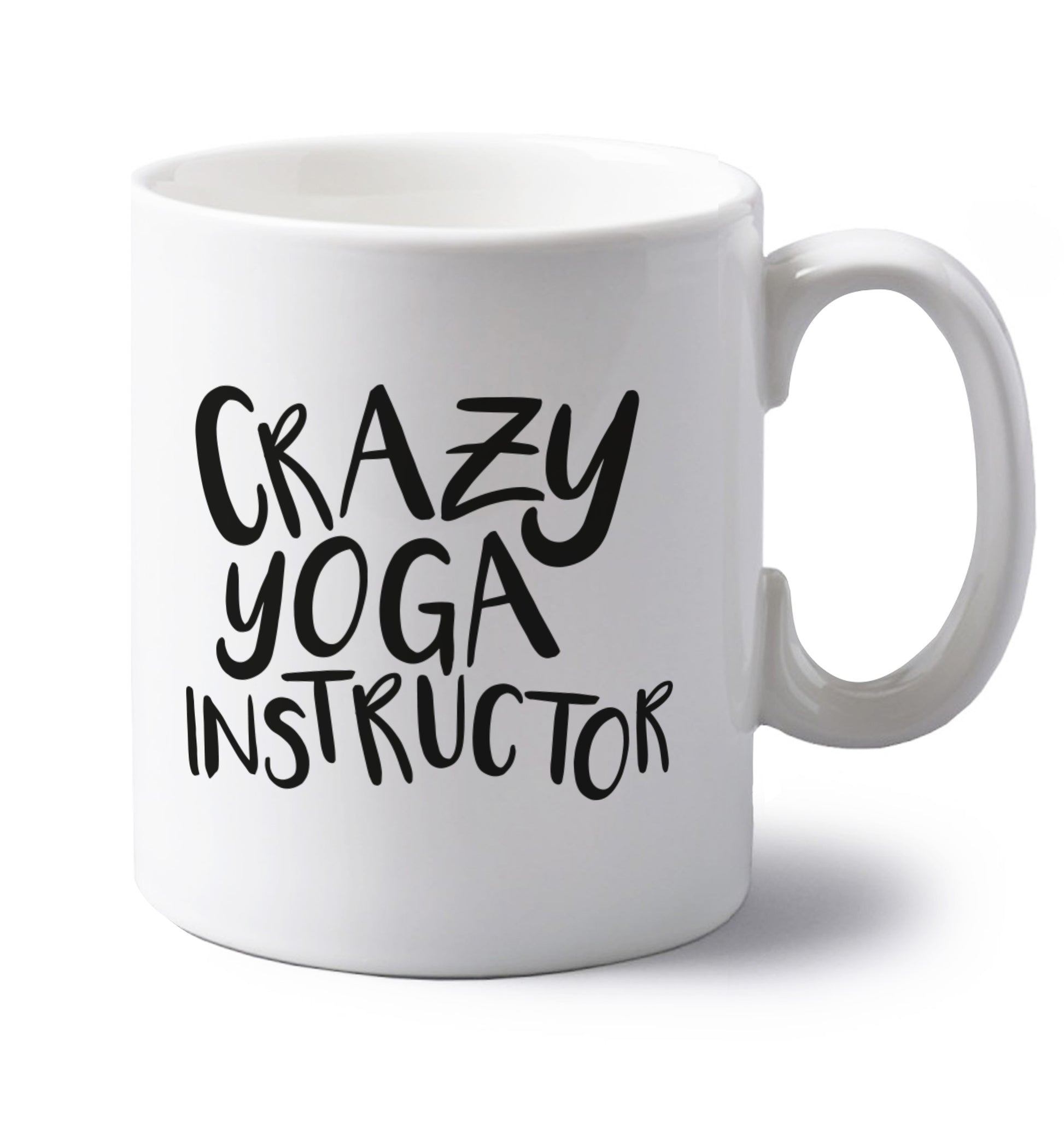 Crazy yoga instructor left handed white ceramic mug 
