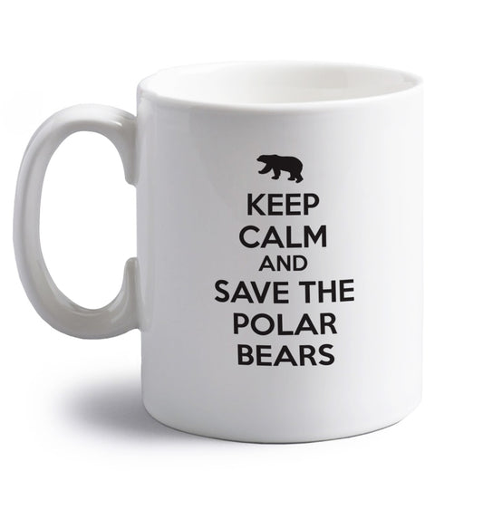 Keep calm and save the polar bears right handed white ceramic mug 
