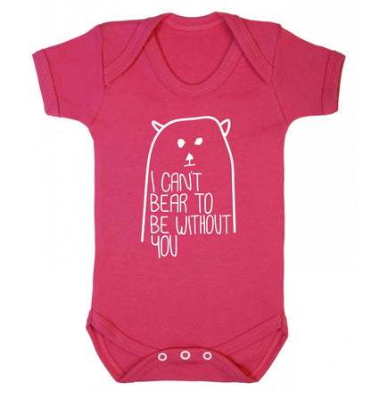 I can't bear to be without you Baby Vest dark pink 18-24 months