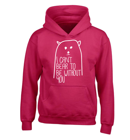 I can't bear to be without you children's pink hoodie 12-13 Years