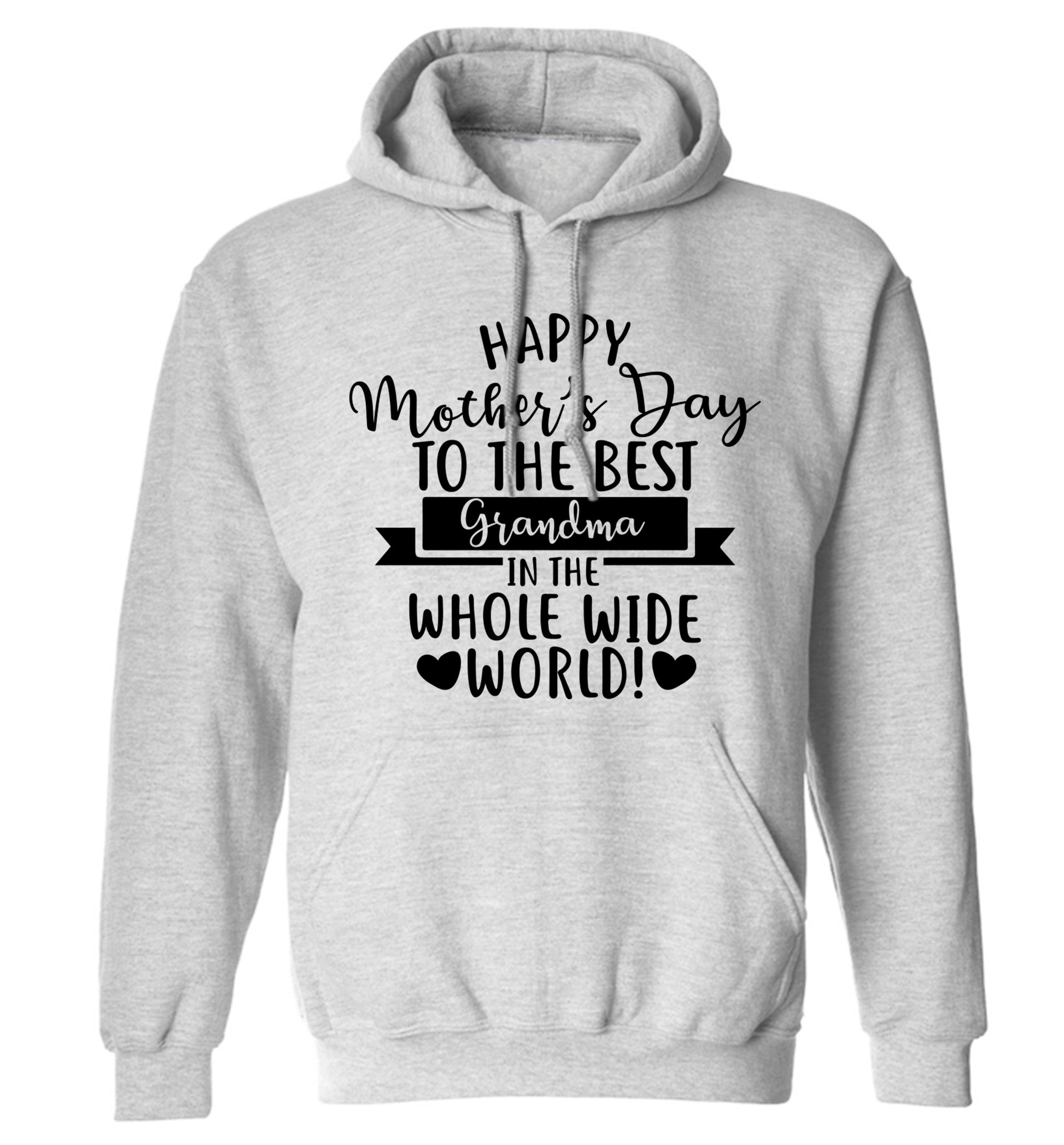 Happy mother's day to the best Grandma in the world adults unisex grey hoodie 2XL