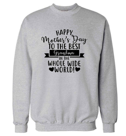Happy mother's day to the best grandma in the world adult's unisex grey sweater 2XL