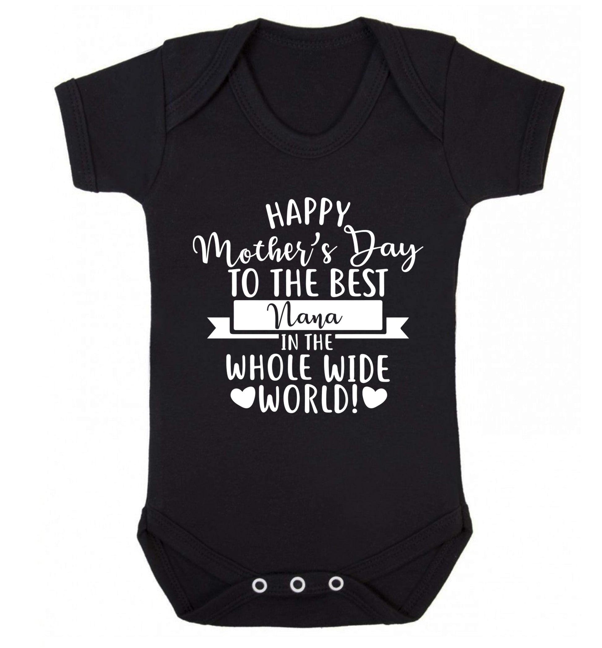 Happy mother's day to the best Nana in the world Baby Vest black 18-24 months