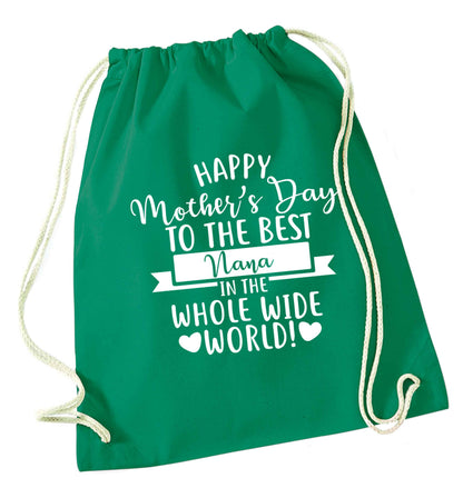 Happy mother's day to the best nana in the world green drawstring bag