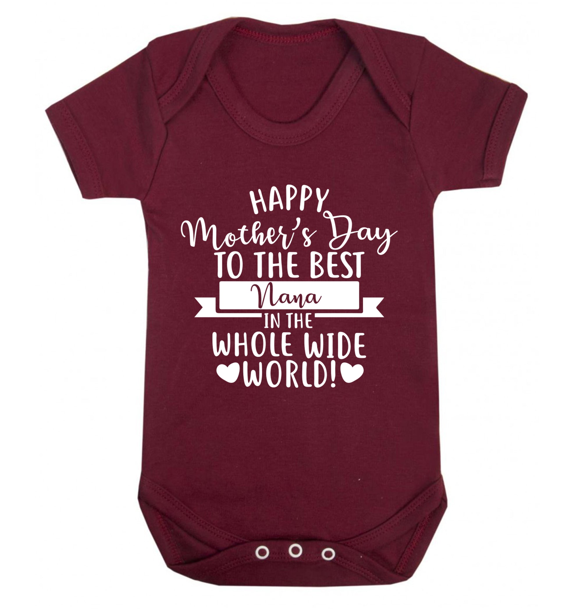 Happy mother's day to the best Nana in the world Baby Vest maroon 18-24 months