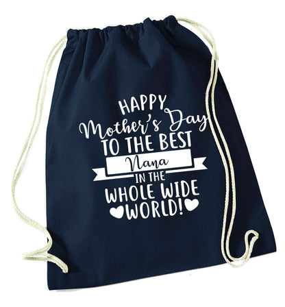 Happy mother's day to the best nana in the world navy drawstring bag