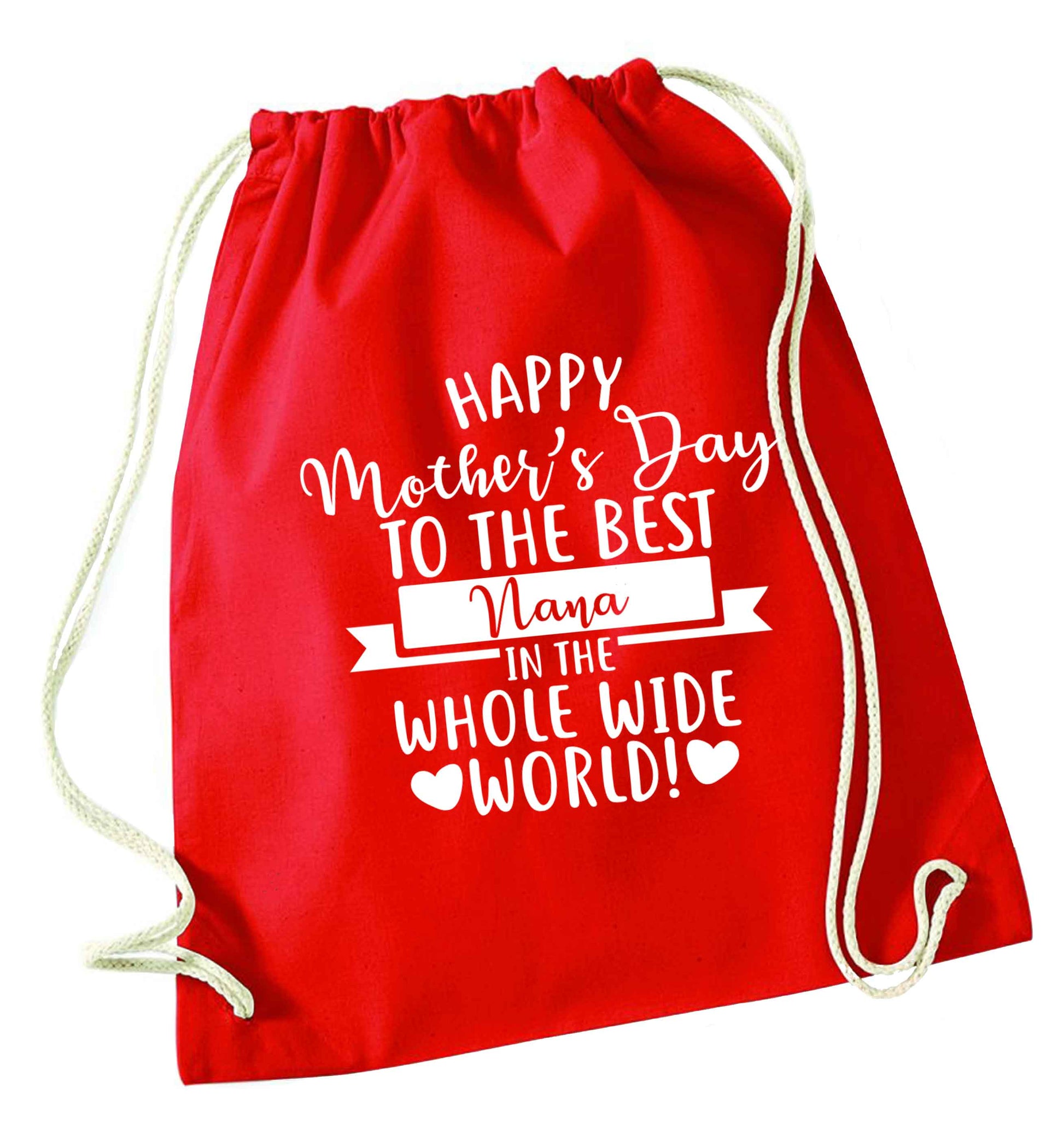 Happy mother's day to the best nana in the world red drawstring bag 