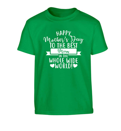 Happy mother's day to the best mum in the world Children's green Tshirt 12-13 Years