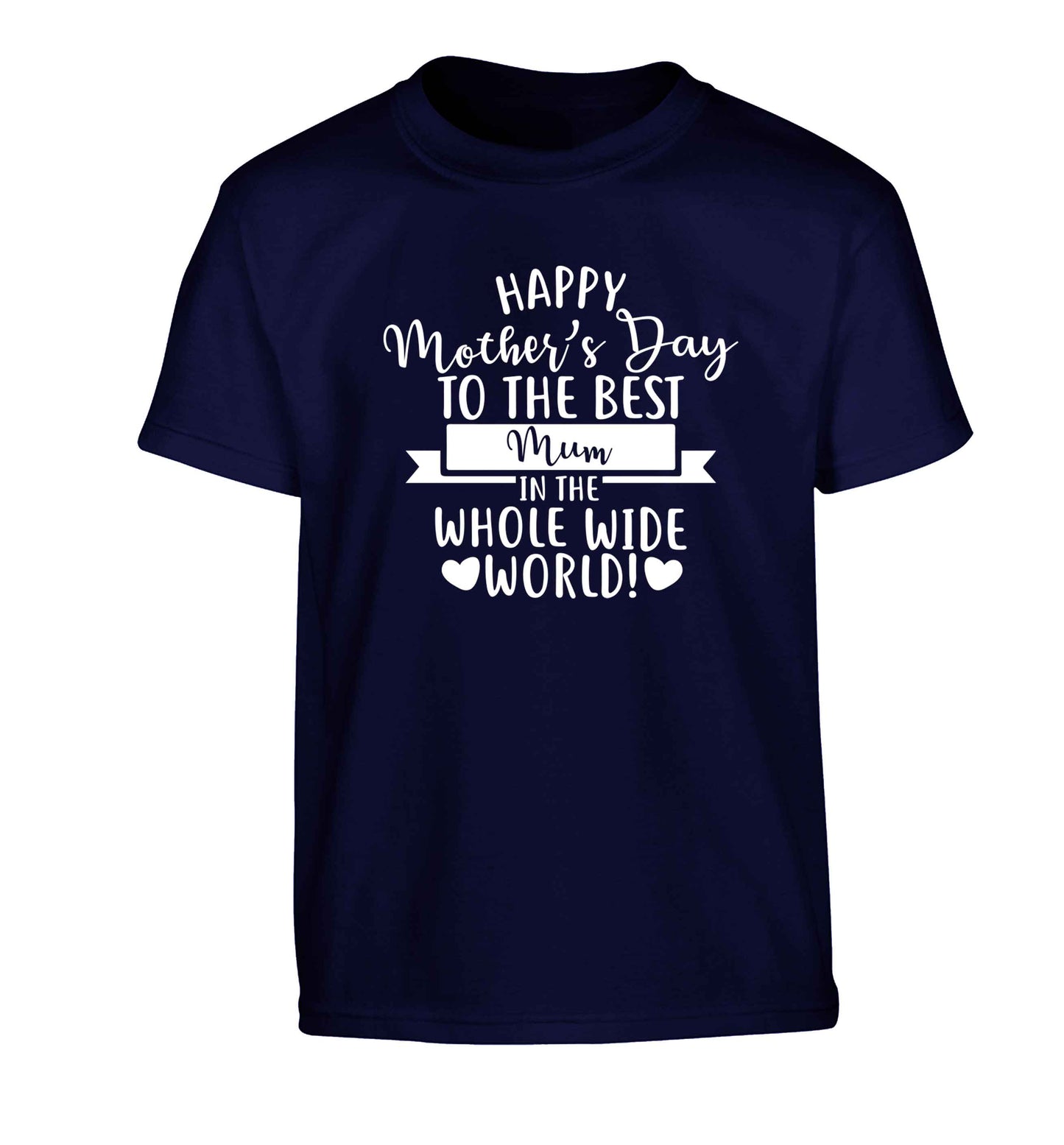 Happy mother's day to the best mum in the world Children's navy Tshirt 12-13 Years