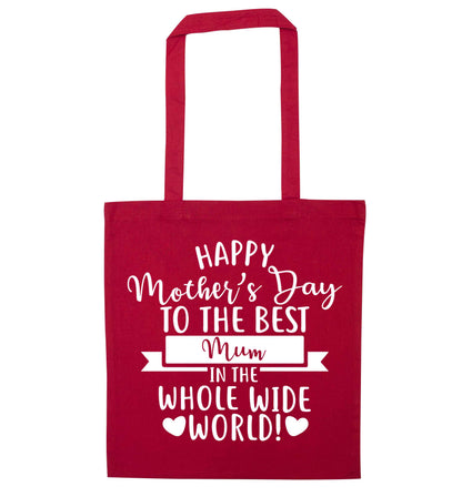 Happy mother's day to the best mum in the world red tote bag