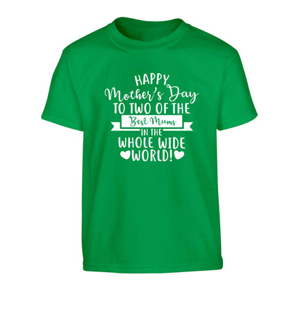Happy mother's day to two of the best mums in the whole wide world Children's green Tshirt 12-13 Years