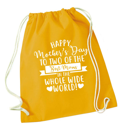 Happy mother's day to two of the best mums in the whole wide world mustard drawstring bag