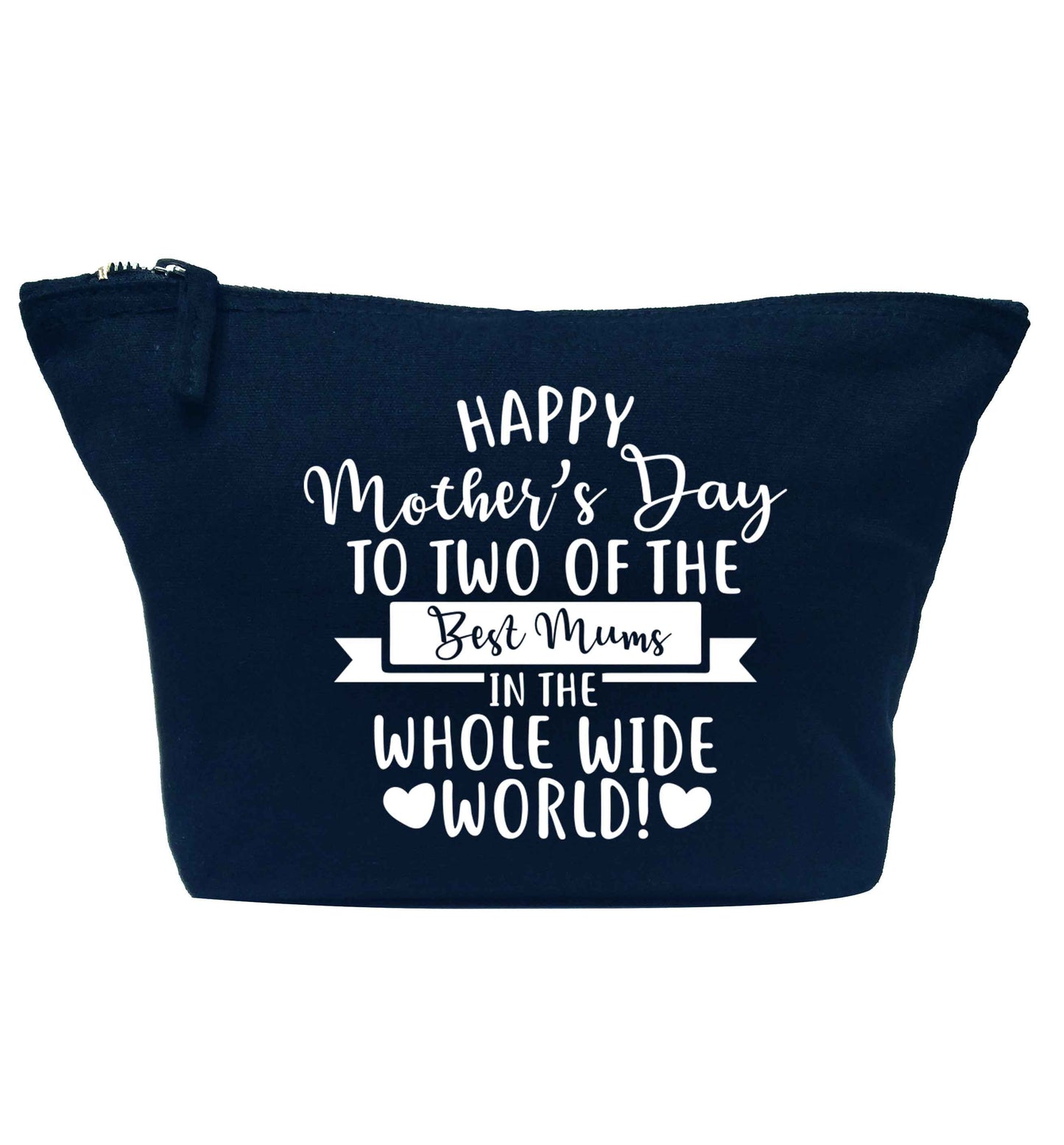 Happy mother's day to two of the best mums in the whole wide world navy makeup bag