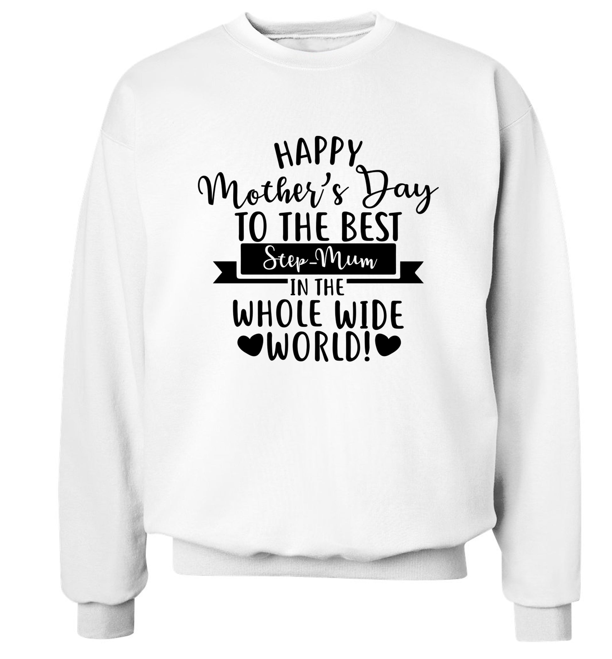 Happy mother's day to the best step-mum in the world Adult's unisex white Sweater 2XL