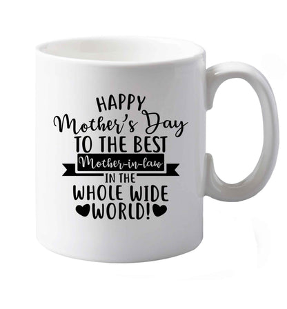 10 oz Happy mother's day to the best mother-in law in the world ceramic mug both sides