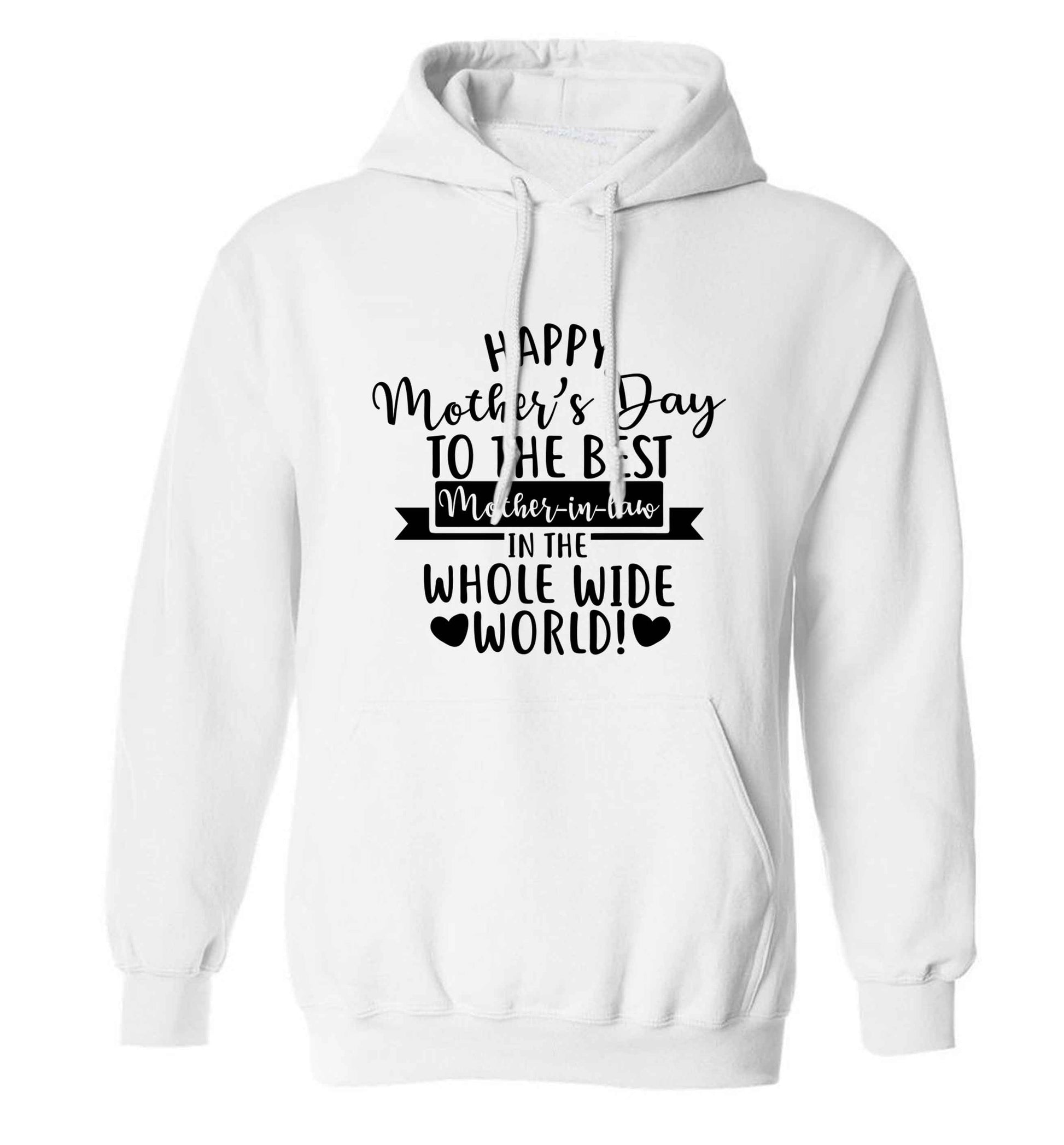 Happy mother's day to the best mother-in law in the world adults unisex white hoodie 2XL